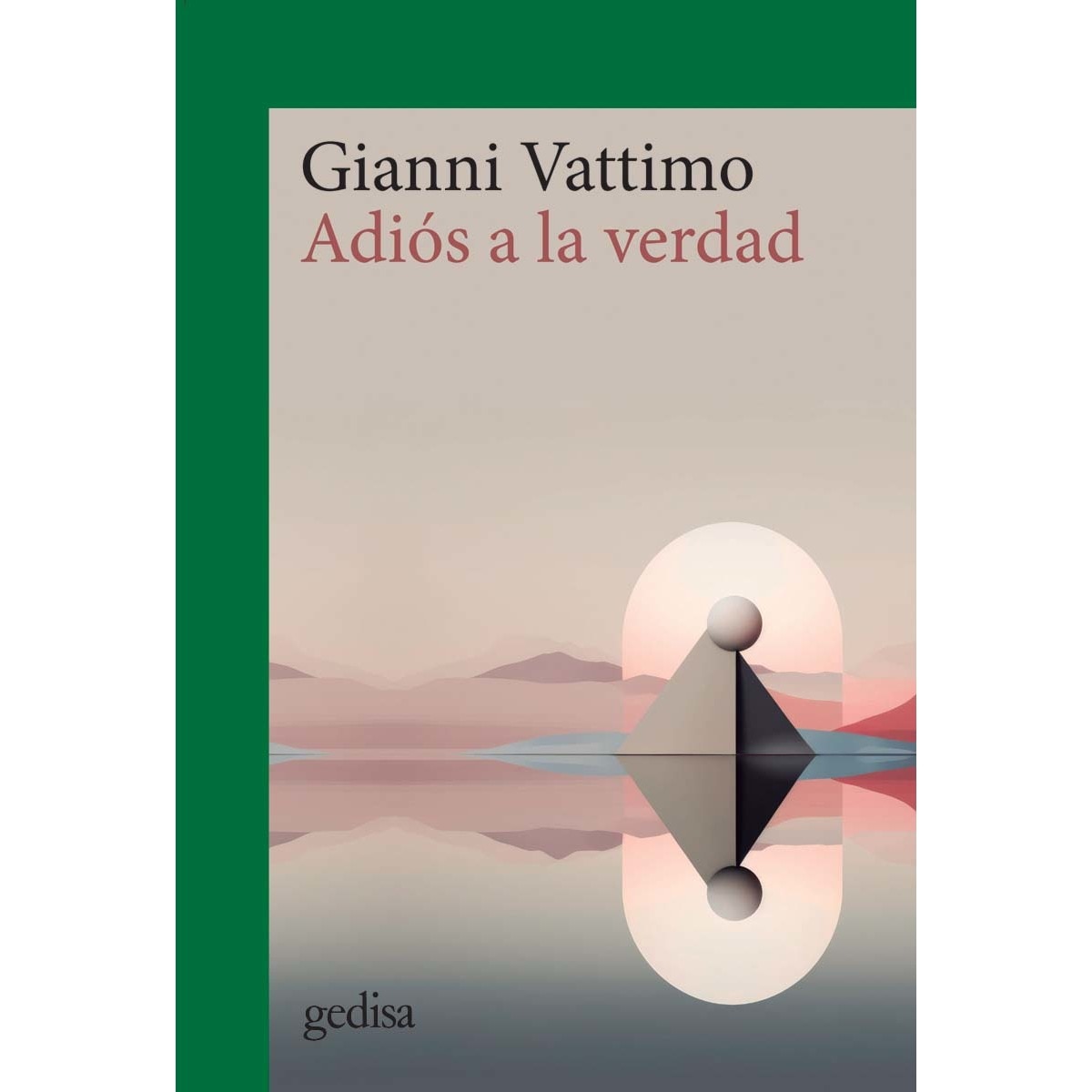 Adiós a la verdad (Capa mole com abas) 1