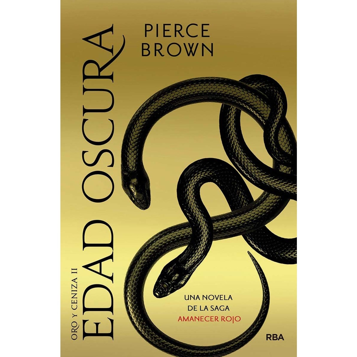 Imagem 0 de Oro y ceniza II. Edad oscura: Una novela de la saga Amanecer rojo (Capa mole)