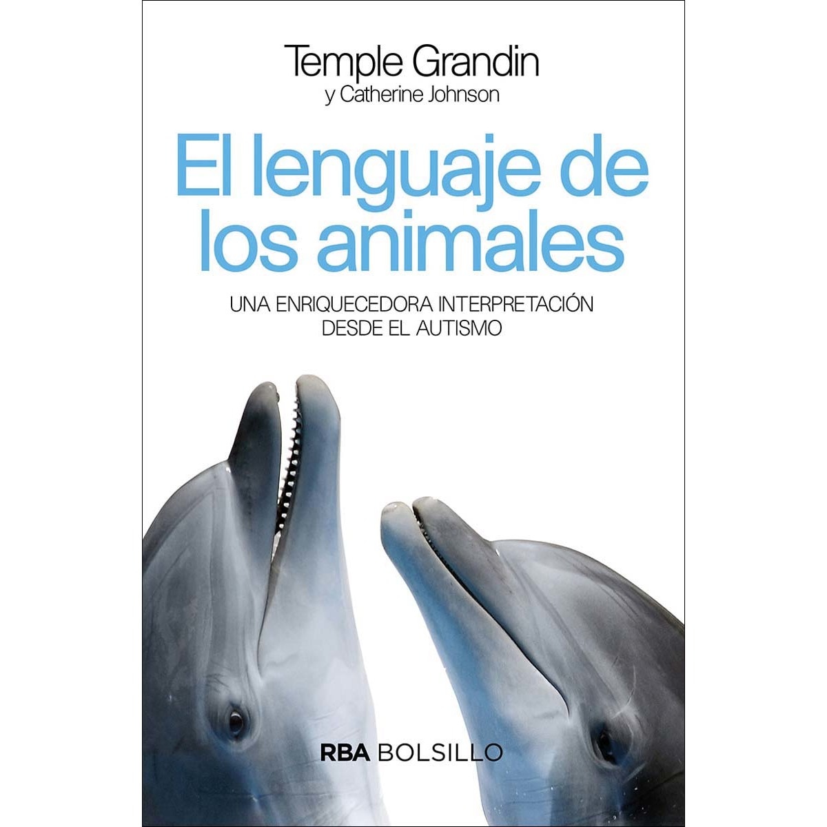 Imagem 0 de El lenguaje de los animales. Una enriquecedora interpretación desde el autismo. (Capa mole)