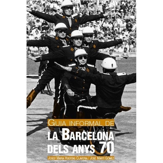 Guia informal de la Barcelona dels anys 70 (Capa mole) 1