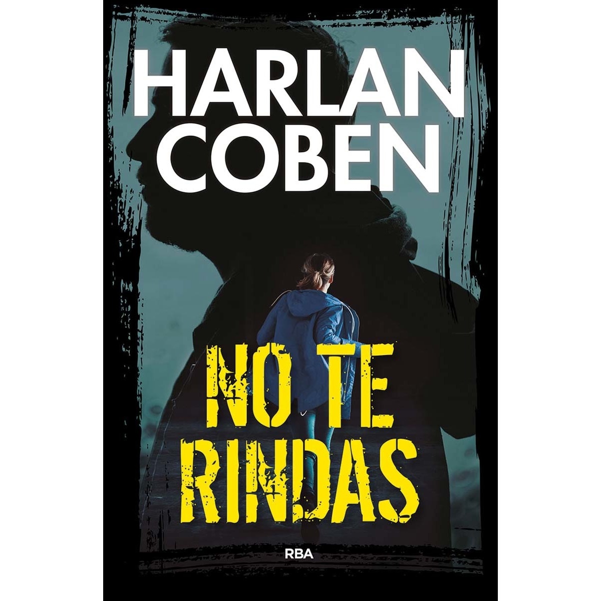 NO TE RINDAS (Capa dura) 1