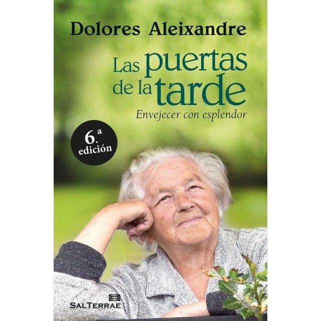 Imagen 0 de Las puertas de la tarde: Envejecer con Esplendor  (Tapa blanda)