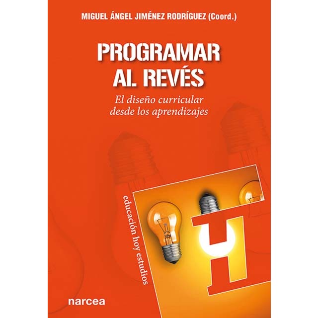 Imagen 0 de Programar al revés: El diseño curricular desde los aprendizajes (Tapa blanda)