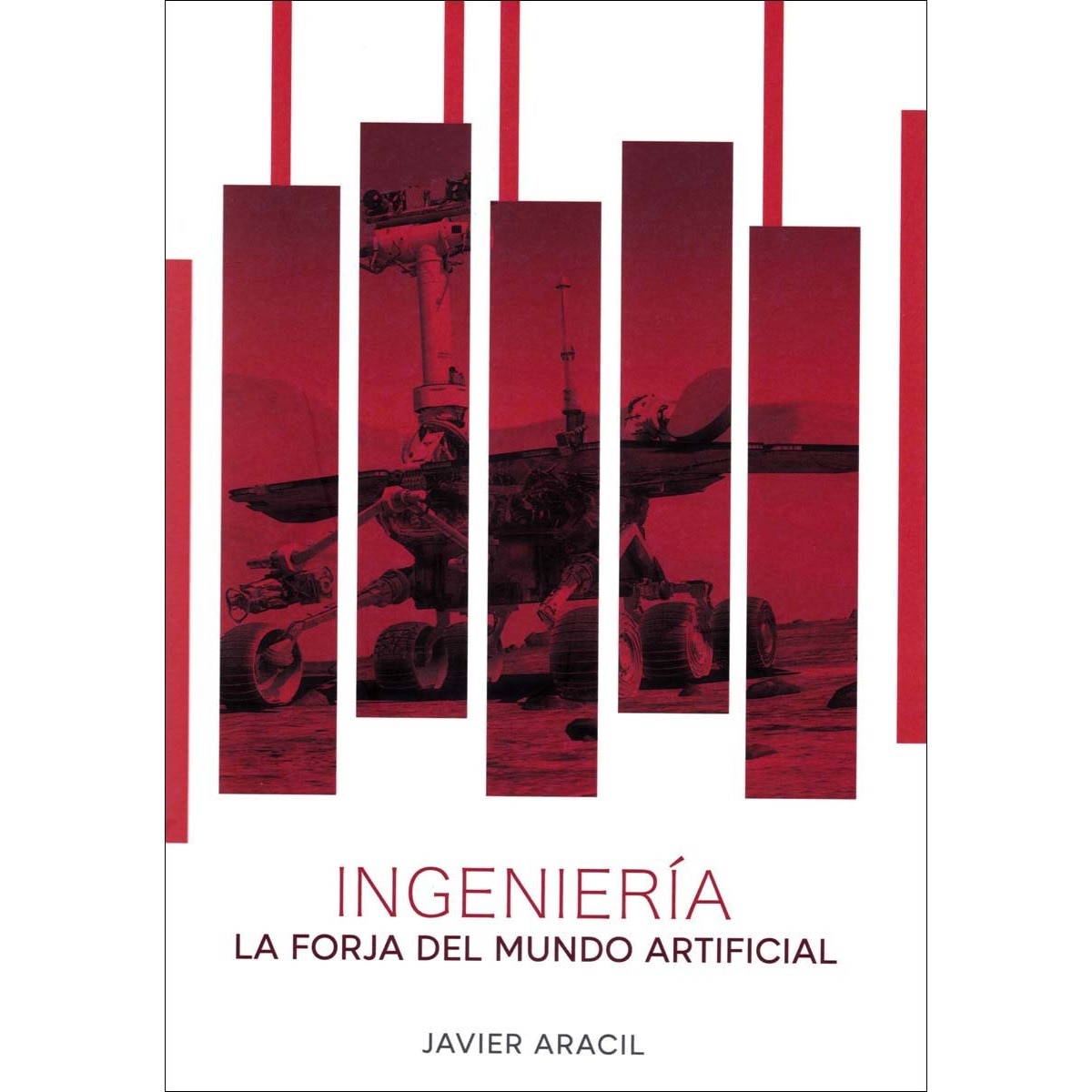 Imagem 0 de Ingeniería.La forja del mundo artificial