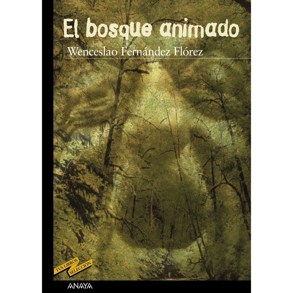 Imagen 0 de El bosque animado (Tapa blanda)