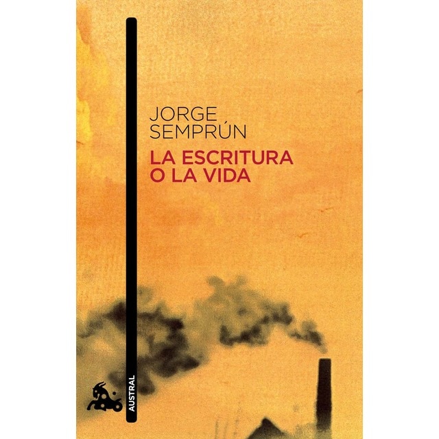 Imagen 0 de La escritura o la vida (Bolsillo) (Tapa blanda)