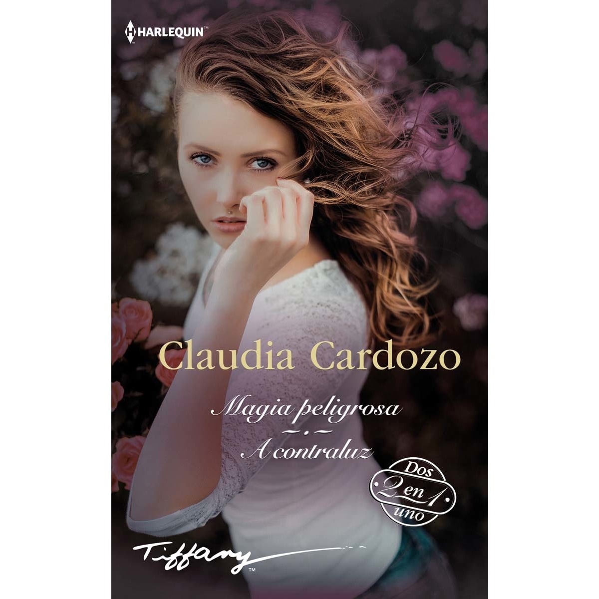 Magia peligrosa; A contraluz (Capa mole) 1