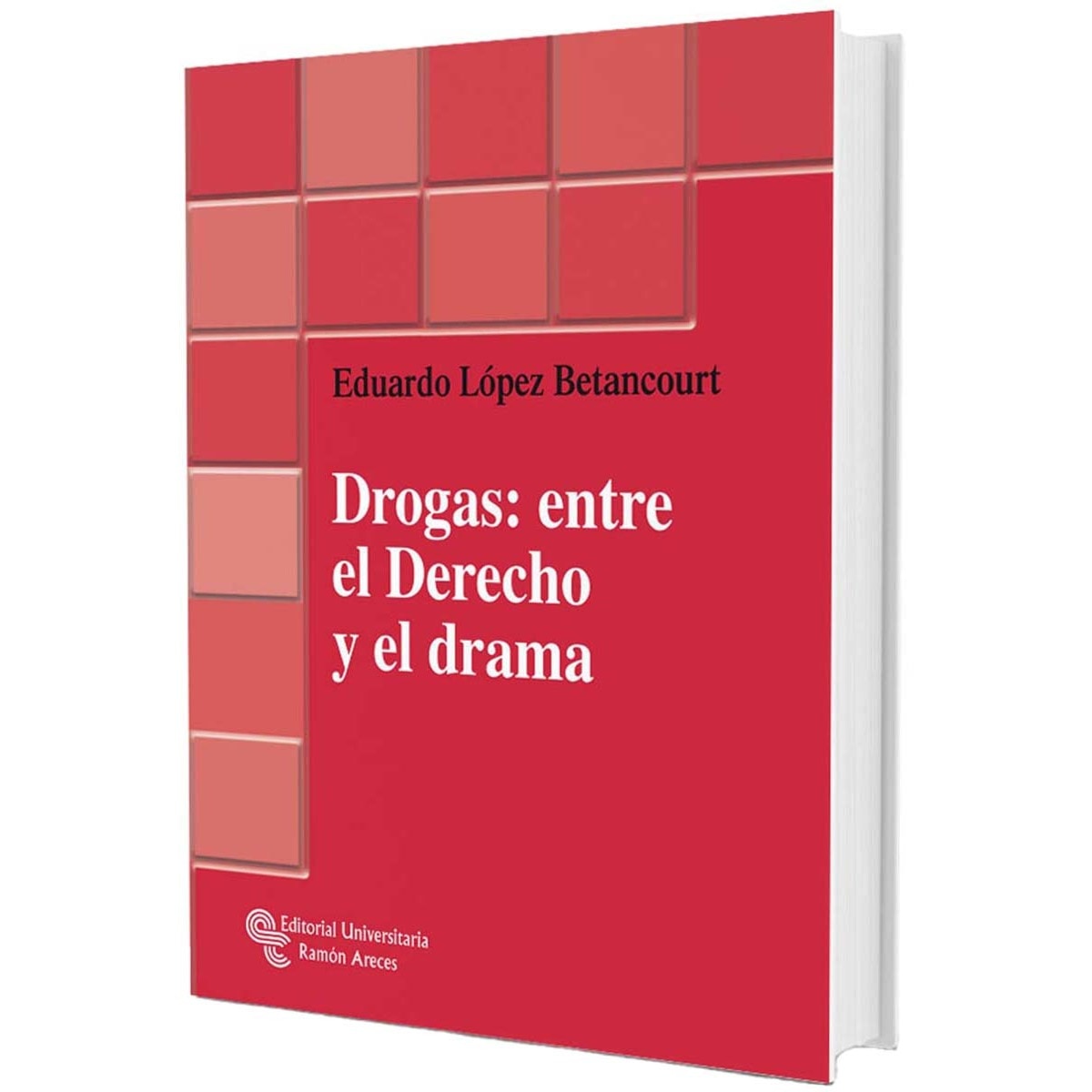 Drogas: entre el derecho y el drama(Tapa blanda) 1