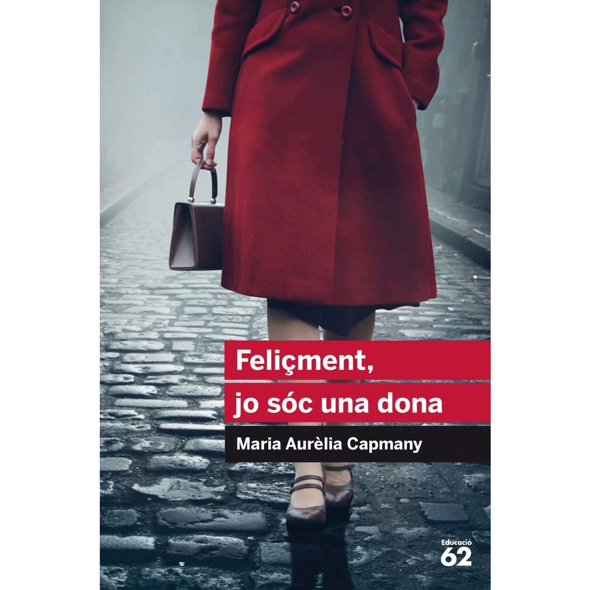 Imagen 0 de Feliçment, jo sóc una dona (Tapa blanda)