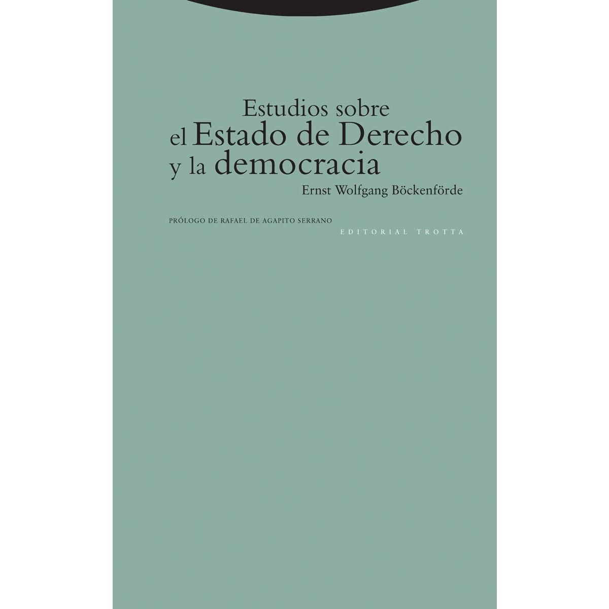 Estudios sobre el Estado de Derecho y la democracia (Capa mole) 1