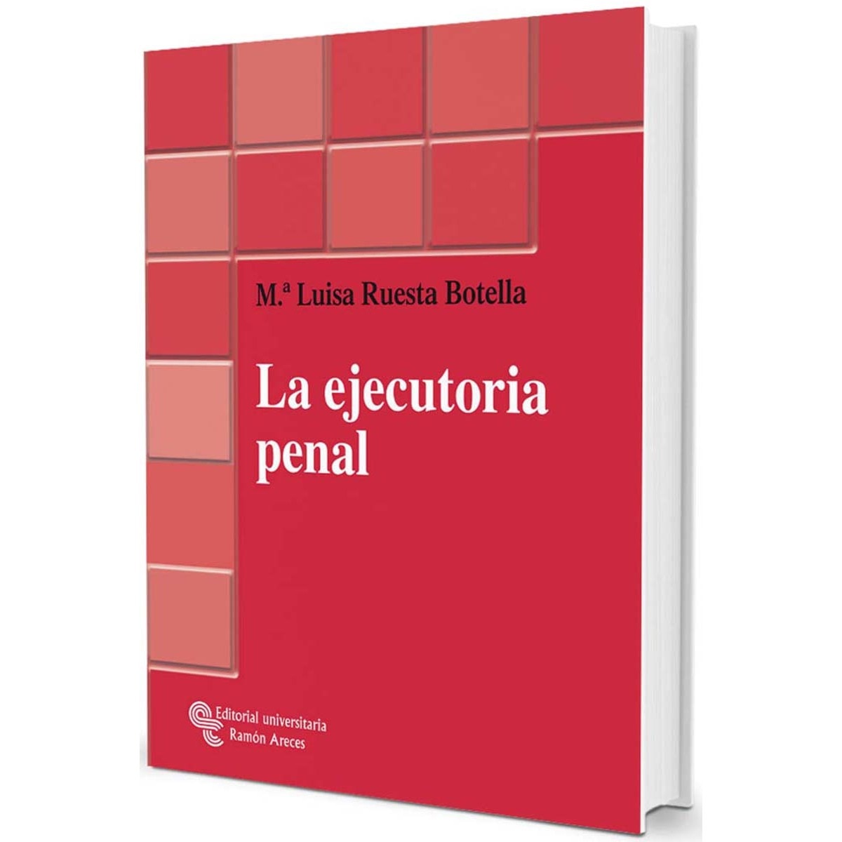 La ejecutoria penal(Tapa blanda) 1