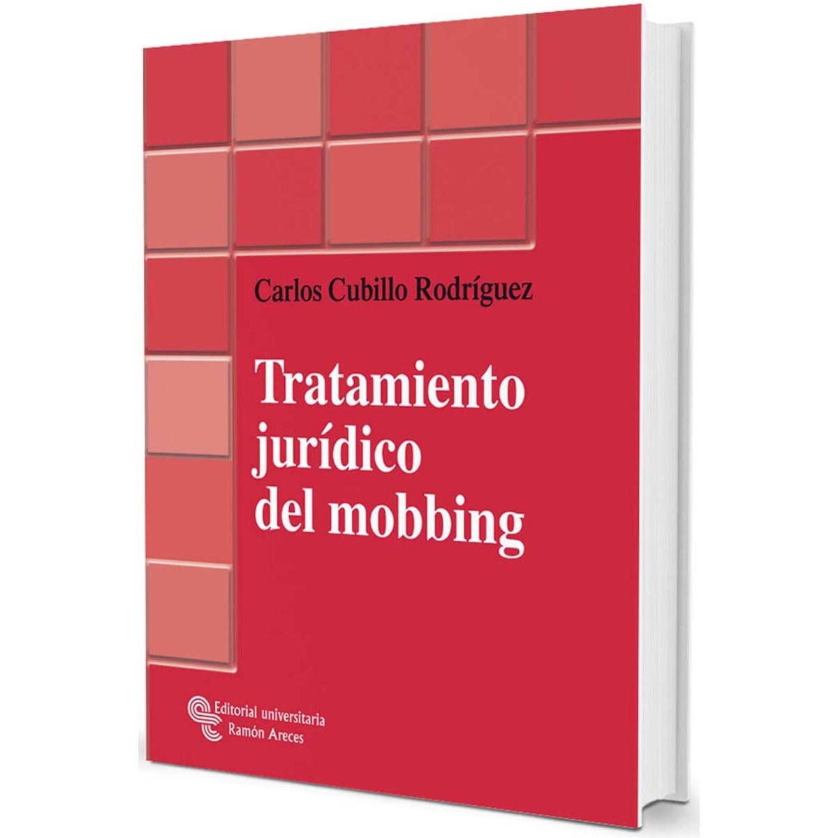 Tratamiento jurídico del mobbing(Tapa blanda) 1