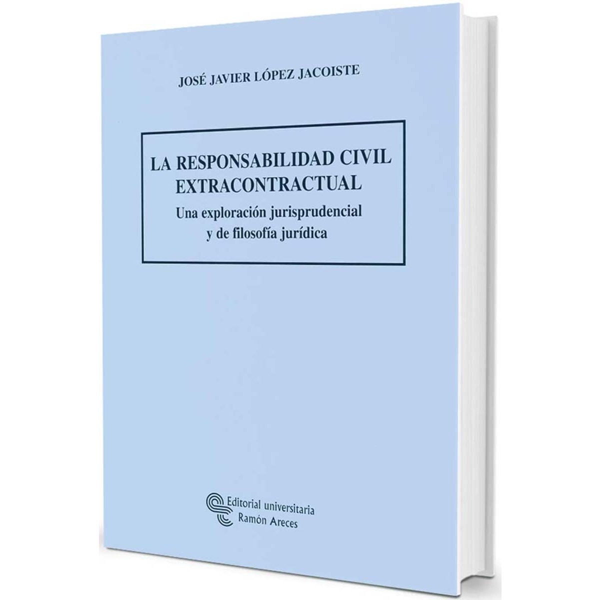 Imagem 0 de La responsabilidad civil extracontractual: Una exploración jurisprudencial y de filosofía jurídica(Tapa dura)