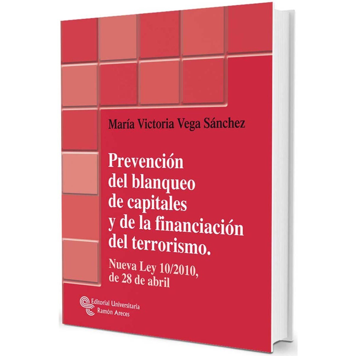 Prevención del blanqueo de capitales y de la financiación del terrorismo(Tapa blanda) 1