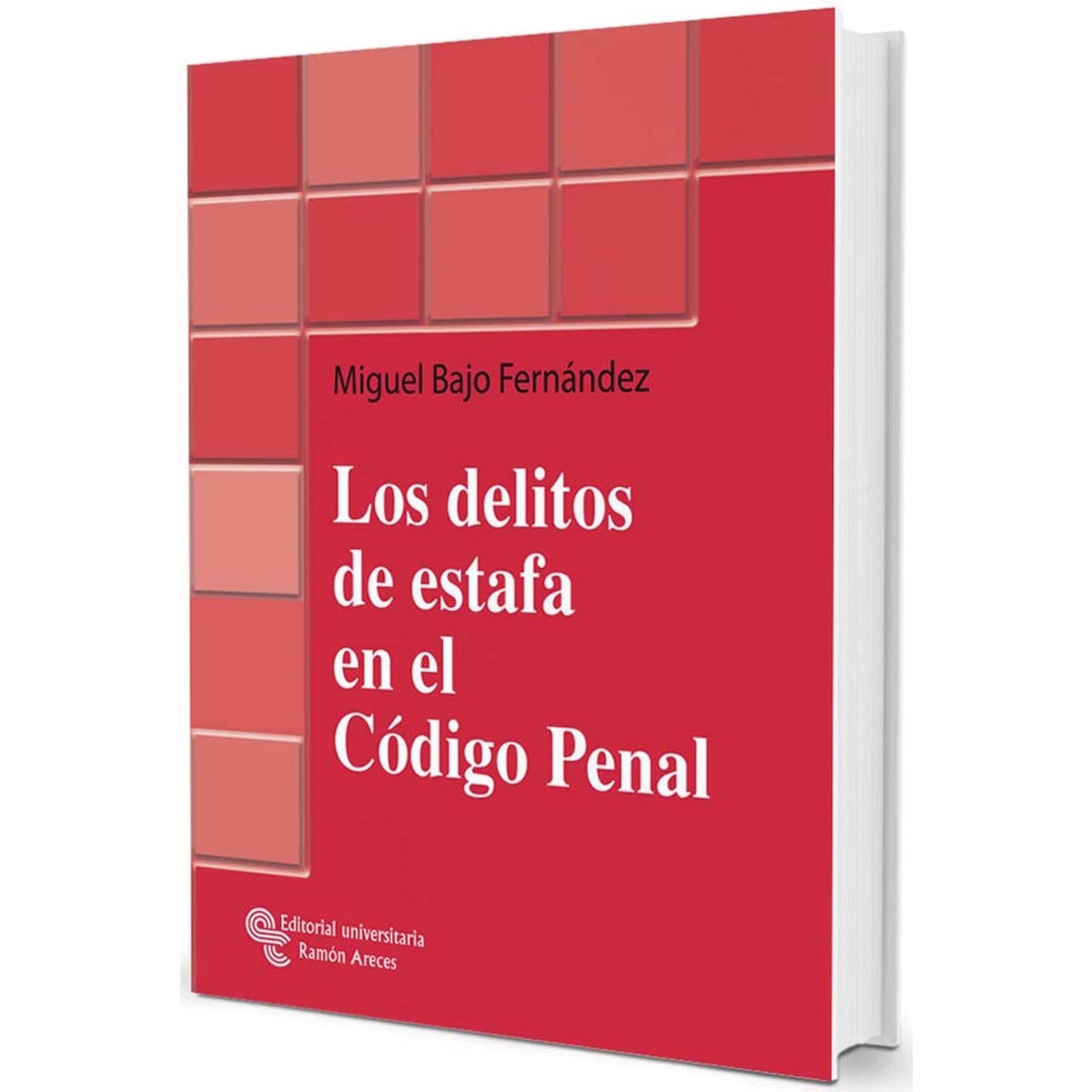 Los delitos de estafa en el código penal(Tapa blanda) 1