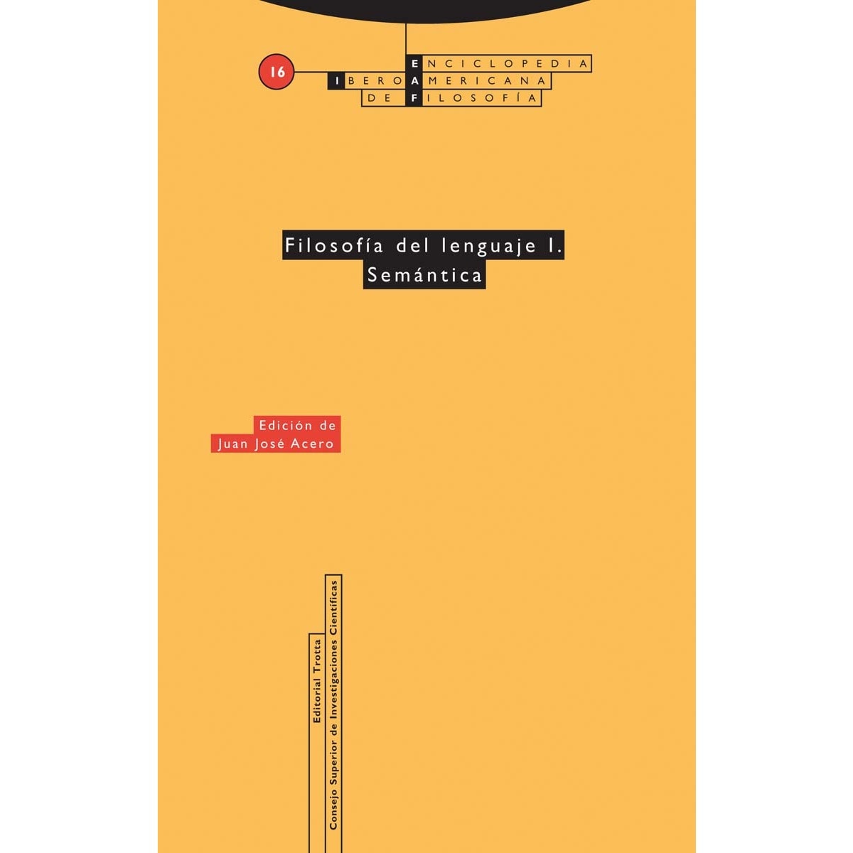 Filosofía del lenguaje I. Semántica: Vol. 16 (Capa mole) 1