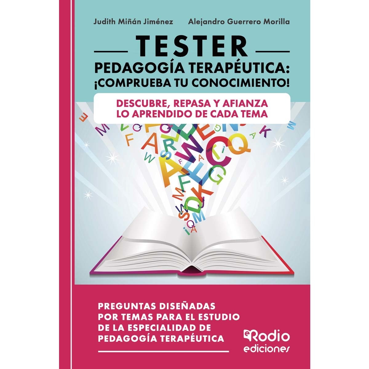 Imagen 0 de TESTER Pedagogía Terapéutica:  Comprueba Tu Conocimiento  (Tapa blanda)