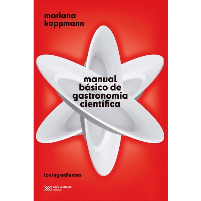 Imagem 0 de MANUAL BÁSICO DE GASTRONOMÍA CIENTÍFICA: LOS INGREDIENTES (Capa mole)