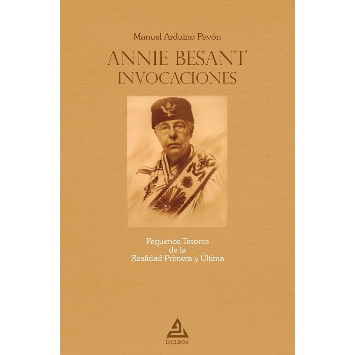 Imagem 0 de Annie Besant. Invocaciones: Pequeños Tesoros de la Realidad Primera y Última