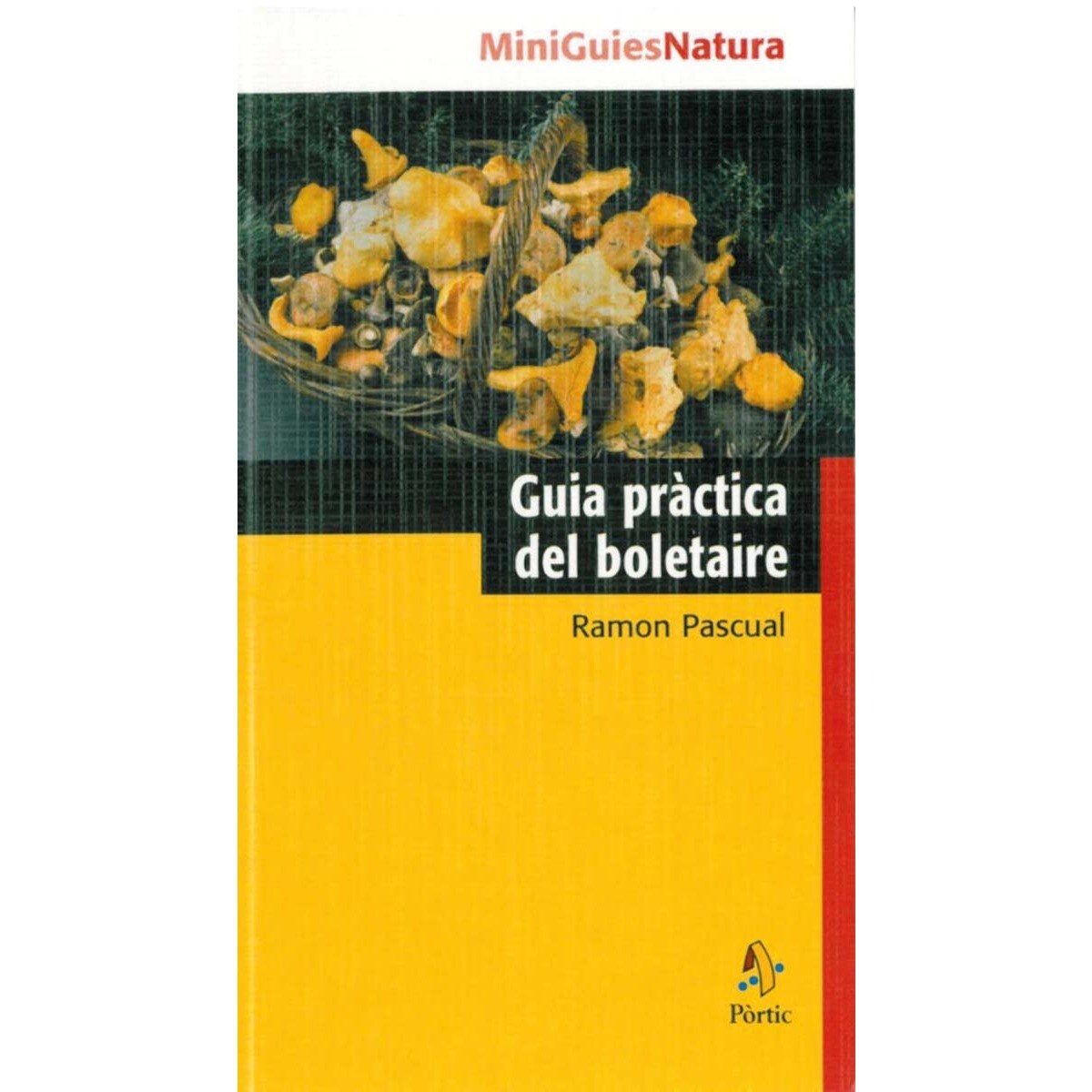 Guia pràctica del boletaire(Tapa blanda) 1