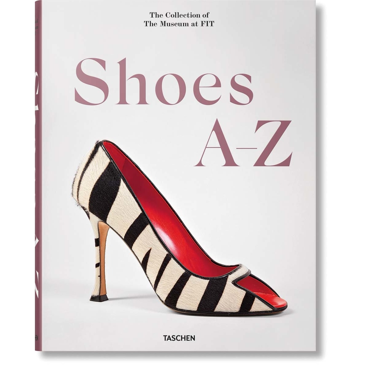 Imagem 0 de Shoes a-z.The collection of the museum at fit (Capa dura)