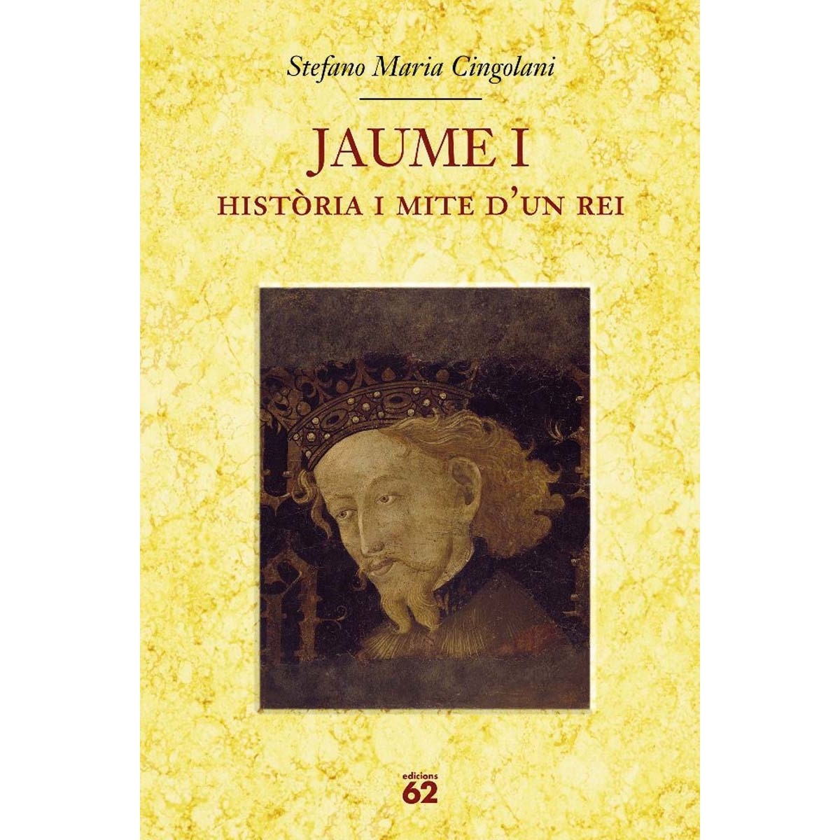 Jaume I.: Història i mite d'un rei (Capa mole com abas) 1