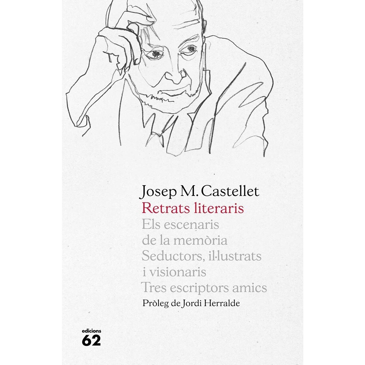 Retrats literaris: Pròleg de Jordi Herralde (Capa mole com abas) 1