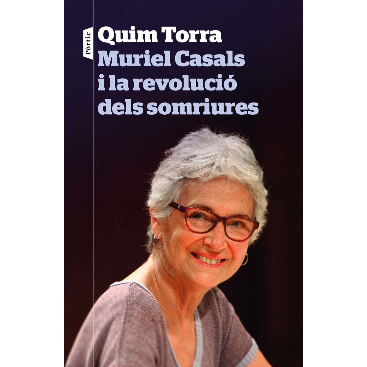 Muriel Casals i la revolució dels somriures (Capa mole com abas) 1