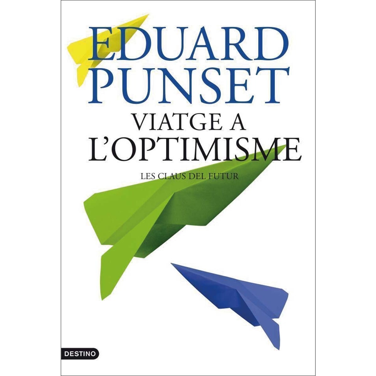 Viatge a l'optimisme(Tapa dura) 1