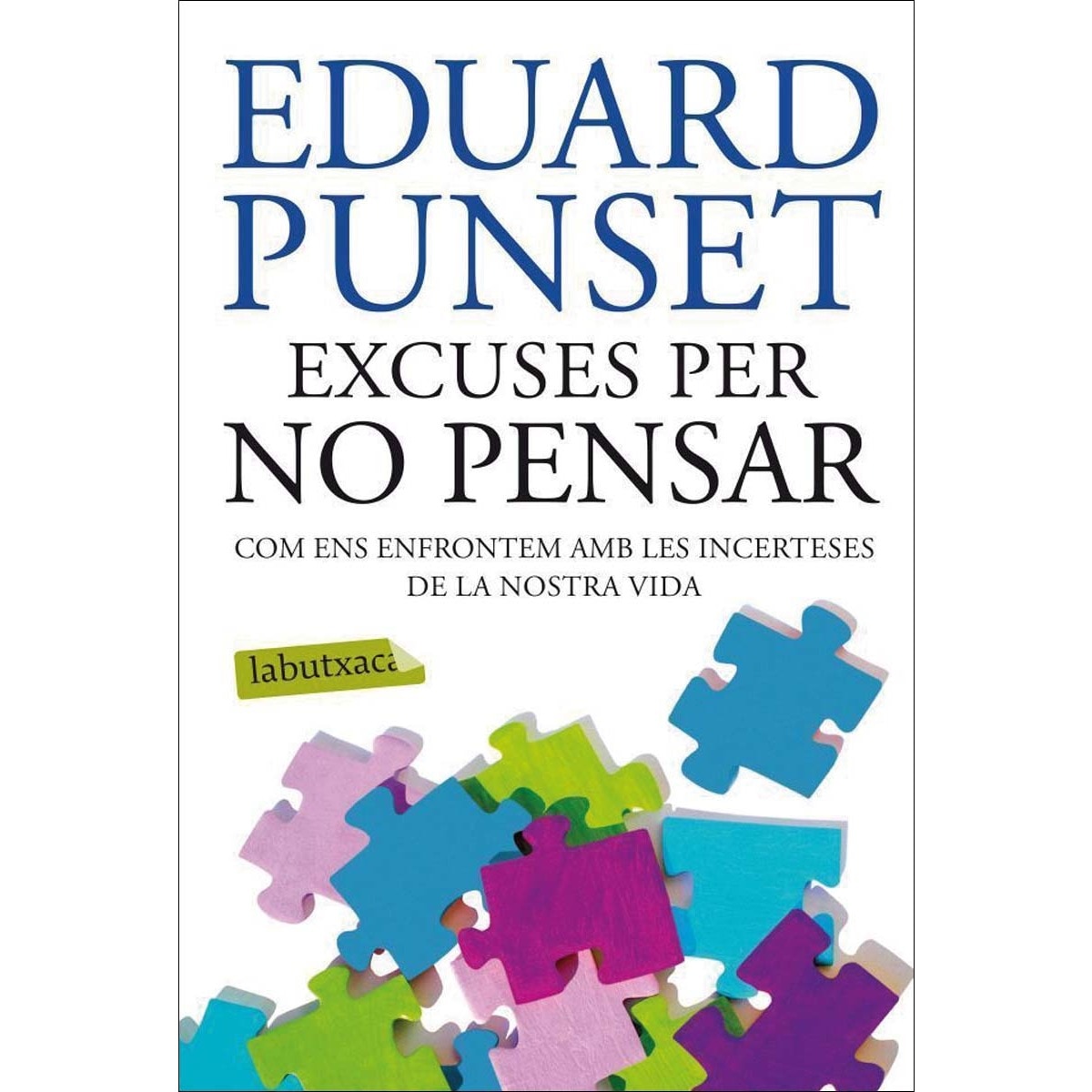 Excuses per no pensar(Bolsillo) (Tapa blanda) 1