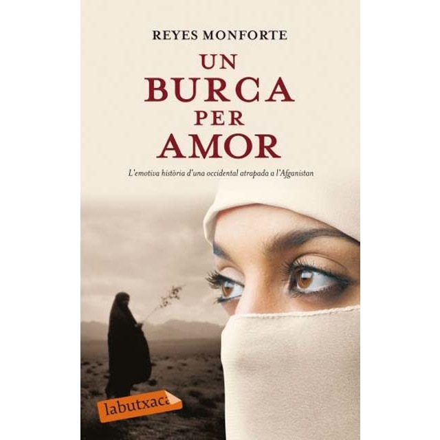 Un burca per amor: L´emotiva història d´una occidental atrapada a l´Afganistan (Bolso) (Capa mole) 1