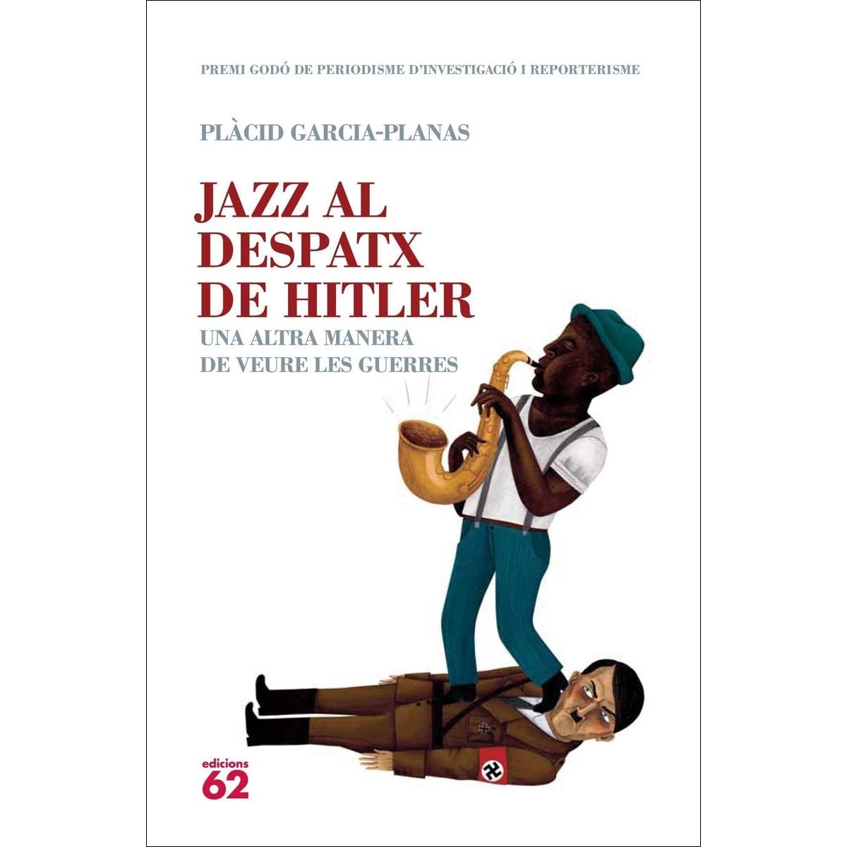 Imagen 0 de Jazz al despatx de Hitler  (Tapa blanda Tapa blanda con solapas)