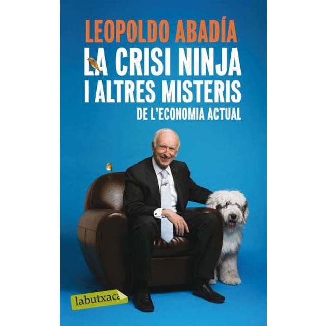 La Crisi Ninja i altres misteris de l'economia actual (Bolso) (Capa mole) 1