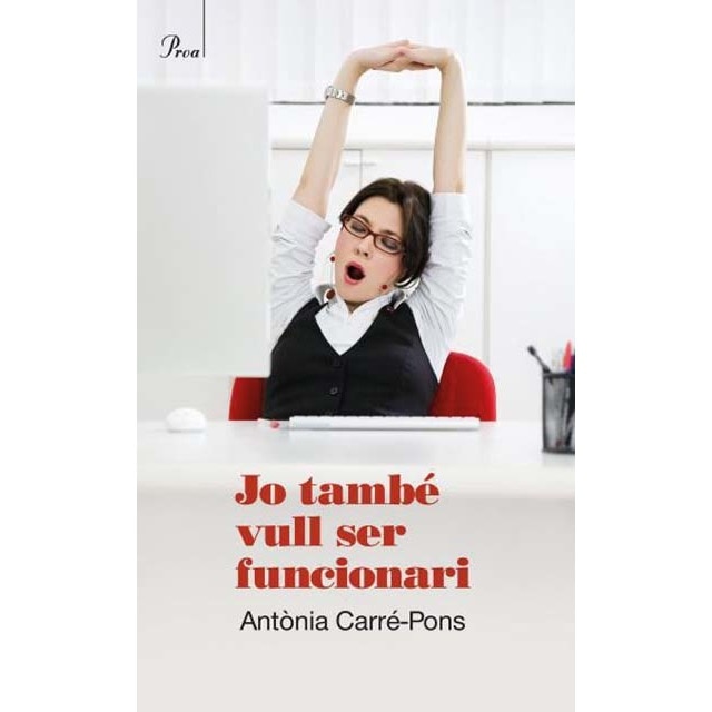 Jo també vull ser funcionari (Capa mole com abas) 1