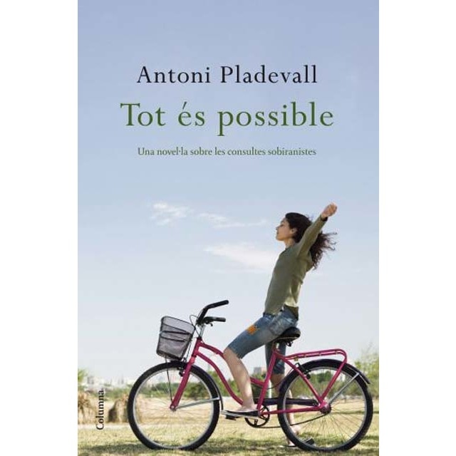 Tot és possible: Una novel.la sobre les consultes sobiranistes (Capa mole com abas) 1