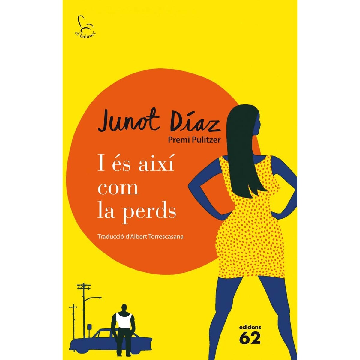 I és així com la perds (Capa mole com abas) 1