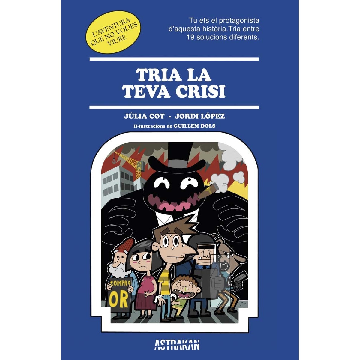Tria la teva crisi (Capa mole com abas) 1
