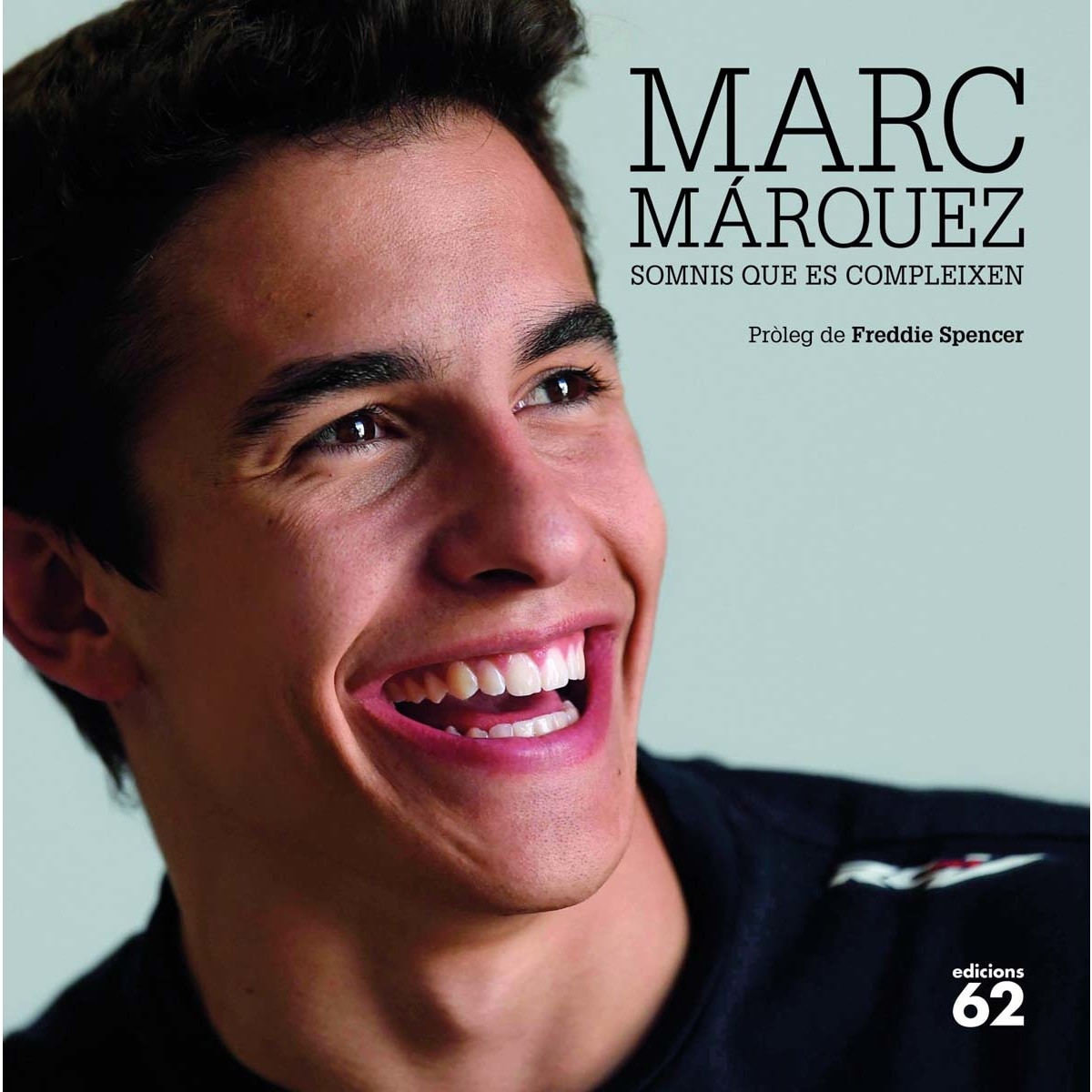 Marc Márquez: Somnis que es compleixen (Capa dura) 1