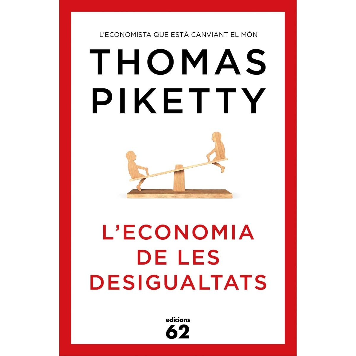 L'economia de les desigualtats (Capa mole com abas) 1