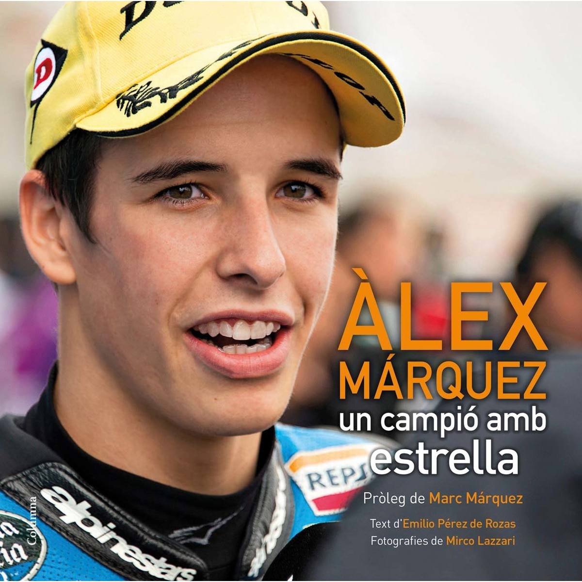 Àlex Márquez: Un campió amb estrella (Capa mole com abas) 1