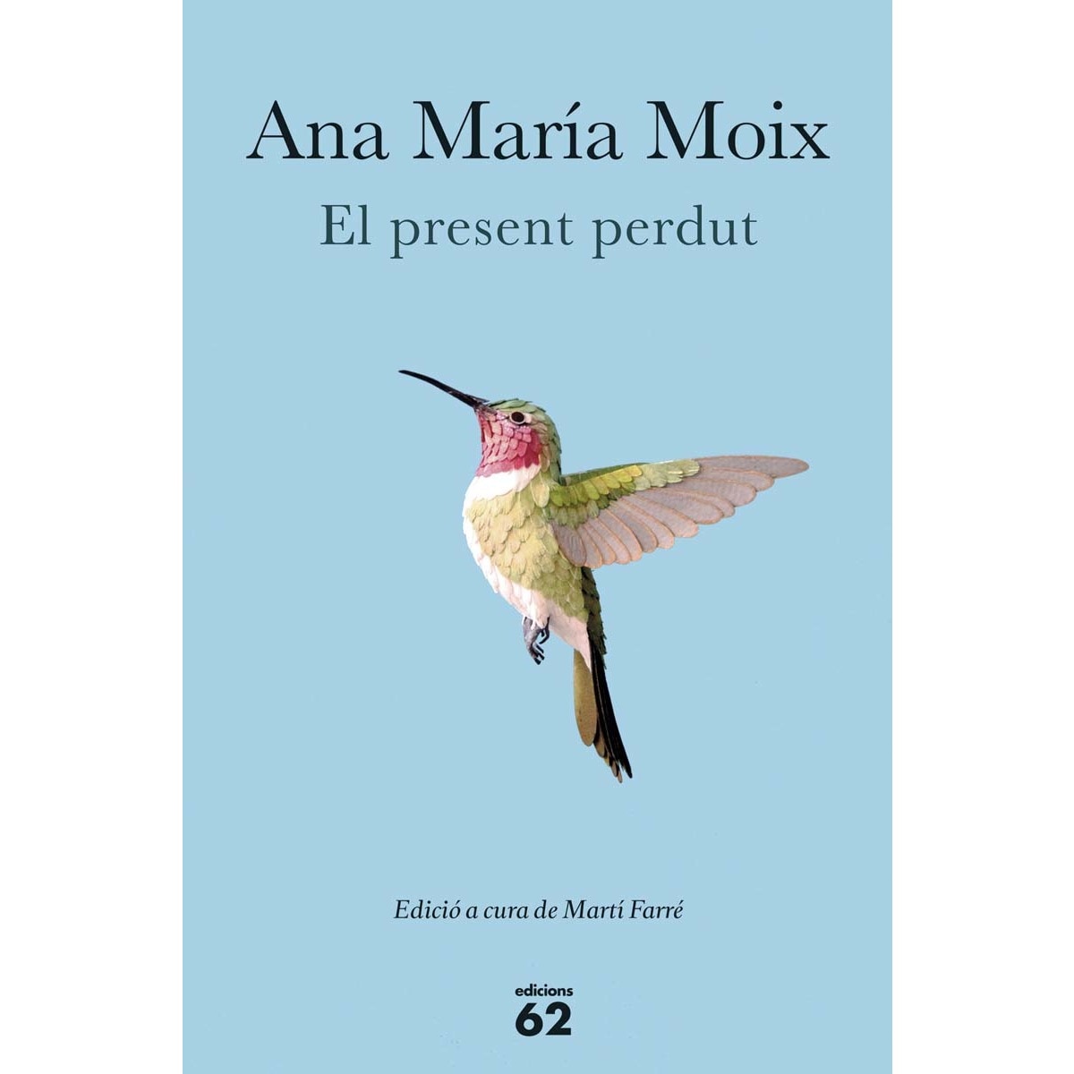 Imagem 0 de El present perdut: Edició a cura de Martí Farré (Capa mole com abas)