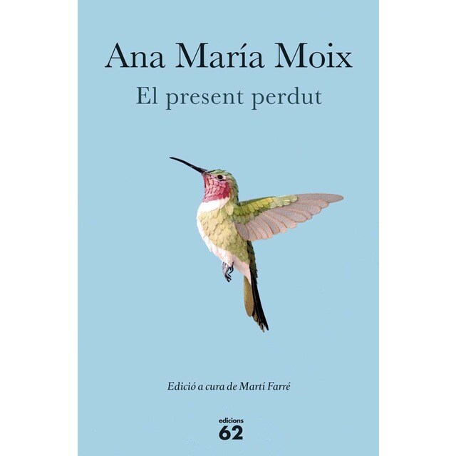 Imagen 0 de El present perdut: Edició a cura de Martí Farré  (Tapa blanda con solapas)