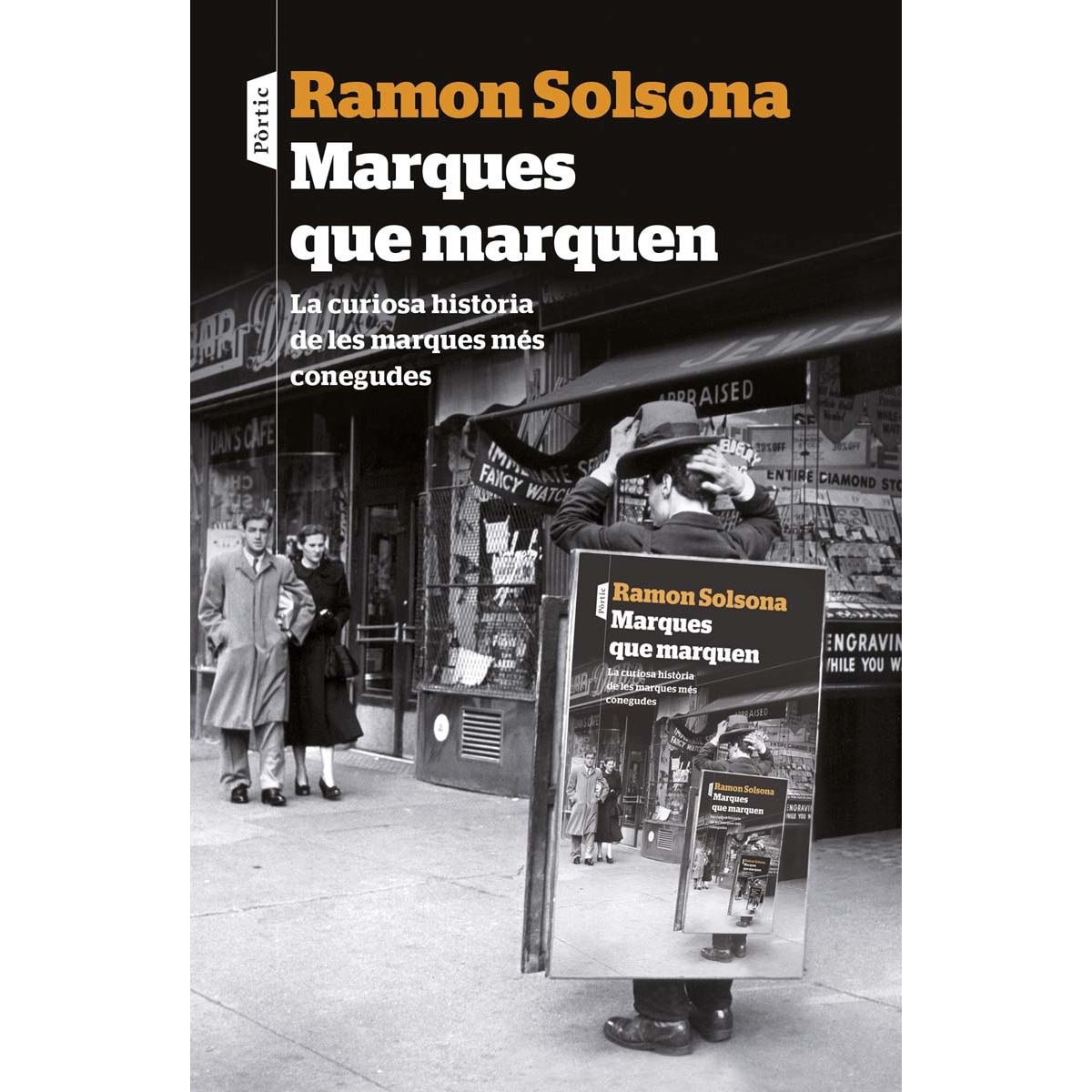 Imagem 0 de Marques que marquen: La curiosa història de les marques més conegudes (Capa mole com abas)