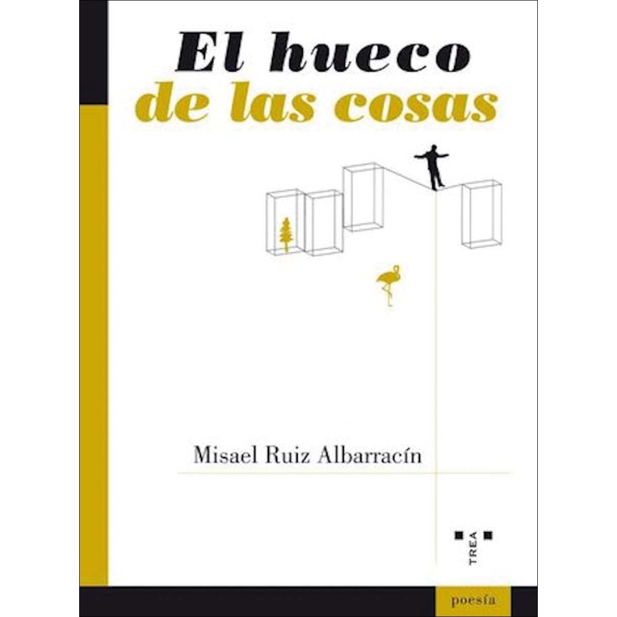 El hueco de las cosas (Capa mole com abas) 1