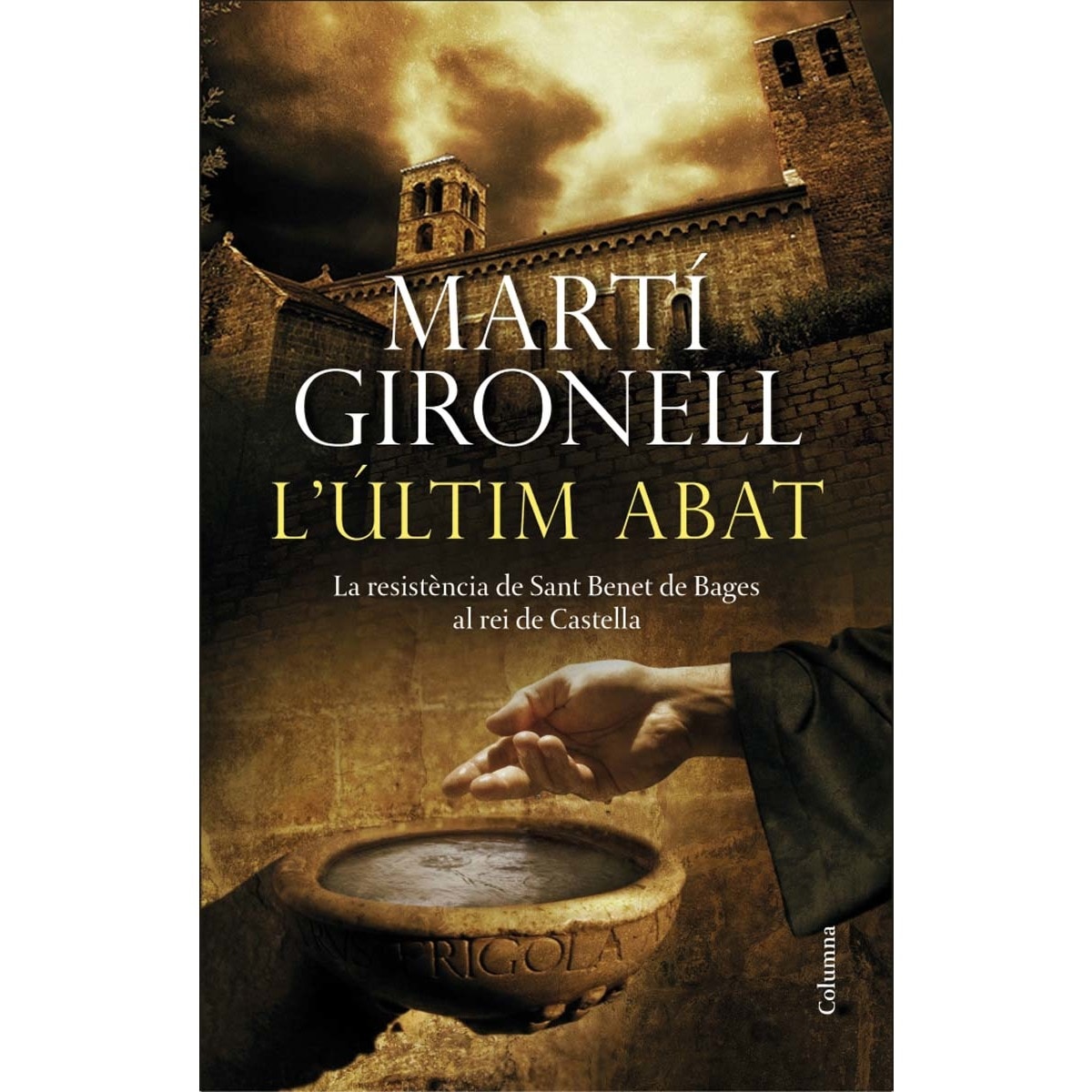 Imagem 0 de L'últim abat: La resistència de Sant Benet de Bages al rei de Castella (Capa dura)