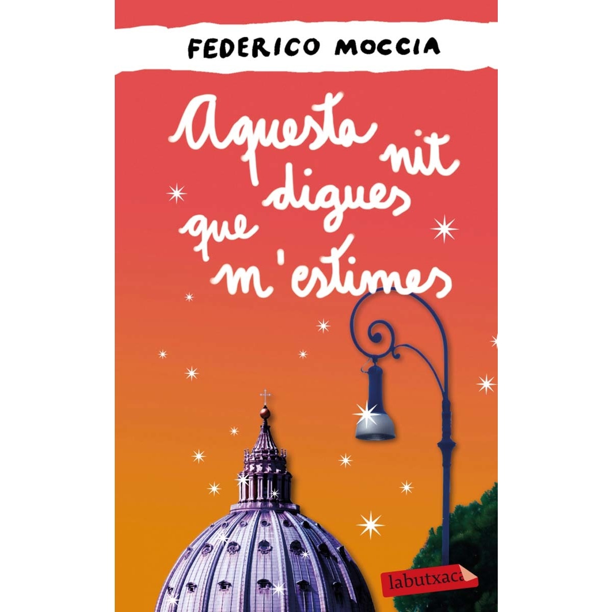 Imagem 0 de Aquesta nit digues que m'estimes(Bolsillo) (Tapa blanda)