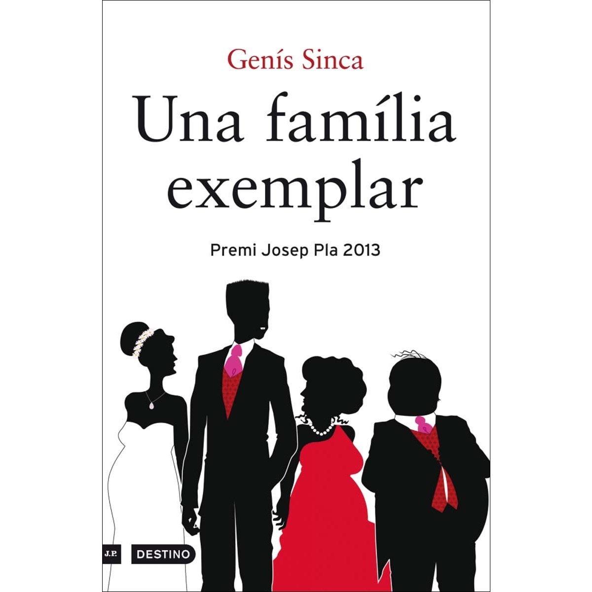 Imagen 0 de Una família exemplar (Tapa blanda con solapas)