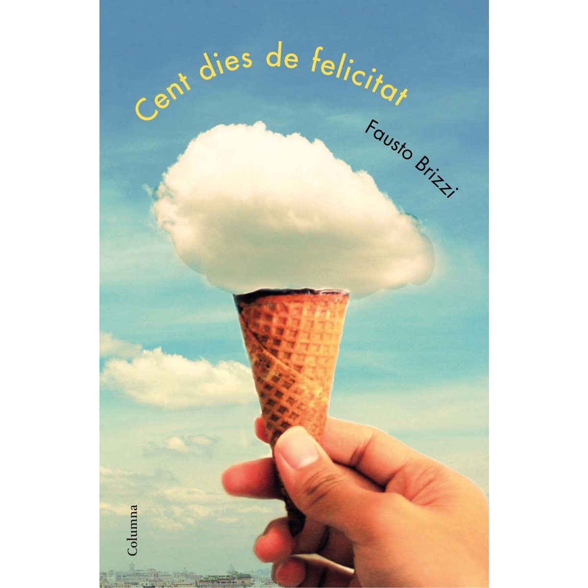 Imagem 0 de Cent dies de felicitat (Capa mole com abas)