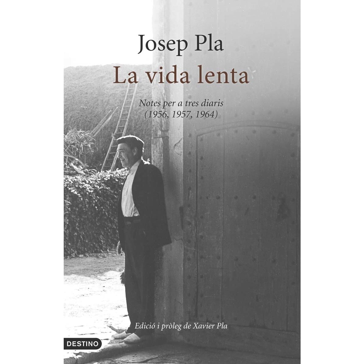 Imagen 0 de La vida lenta: Notes per a tres diaris (1956, 1957, 1964) (Tapa dura)