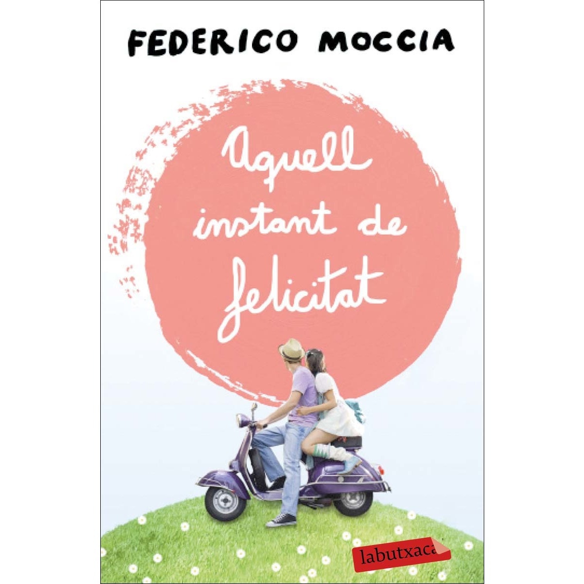 Imagem 0 de Aquell instant de felicitat(Bolsillo) (Tapa blanda)